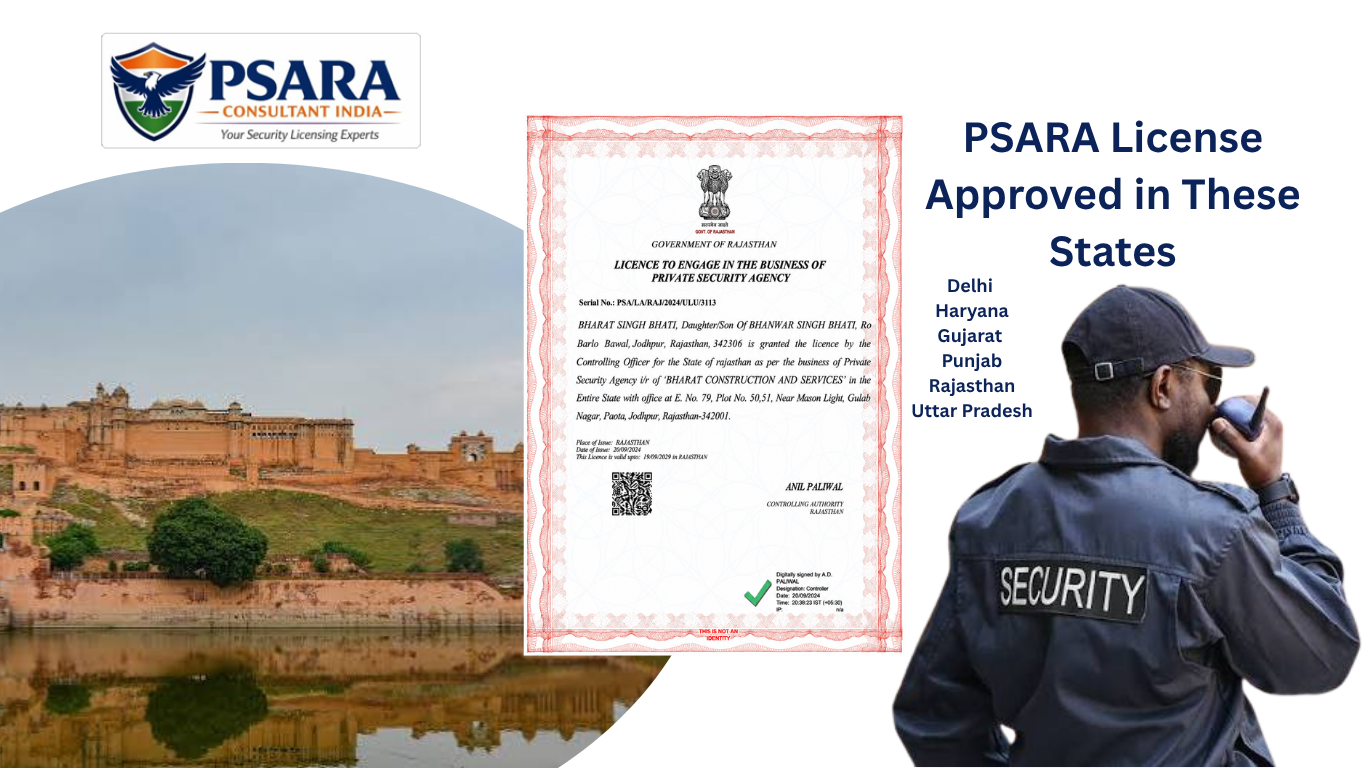 PSARA license approval services for Delhi, Haryana, Gujarat, Punjab, Rajasthan, and Uttar Pradesh