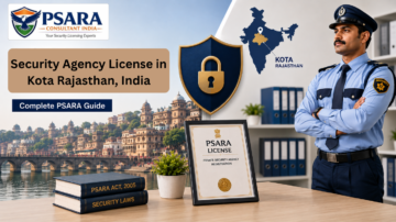 Security Agency License in Kota Rajasthan, India