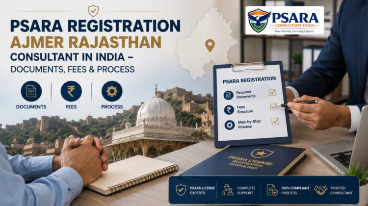PSARA Registration Ajmer Rajasthan consultant.